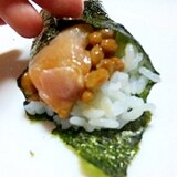 うまうま手巻き寿司♪納豆とマグロver